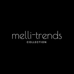 melli-trends COLLECTION