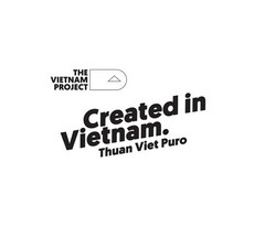 THE VIETNAM PROJECT Created in Vietnam . Thuan Viet Puro