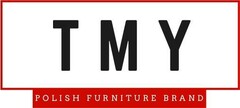 TMY POLISH FURNITURE BRAND