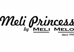 Meli Princess by MELI MELO depuis 1998