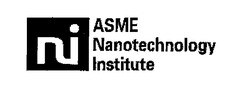 ni ASME Nanotechnology Institute