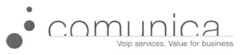 comunica Voip services. Value for business