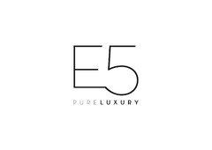 E5 PURE LUXURY