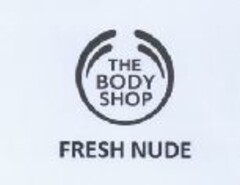 THE BODY SHOP FRESH NUDE