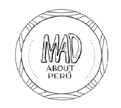 MAD ABOUT PERÚ