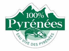 100% PYRÉNÉES EAU VIVE DES PYRÉNÉES