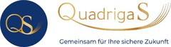 QS QuadrigaS Gemeinsam für Ihre sichere Zukunft