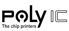 poLy ic The chip printers