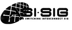 ASI SIG ADVANCED SWITCHING INTERCONNECT SIG