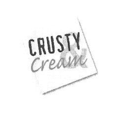 CRUSTY & Cream