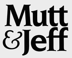 Mutt&Jeff