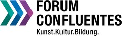 FORUM CONFLUENTES Kunst.Kultur.Bildung