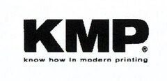 KMP know how in modern printing