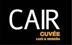 CAIR CUVEE LUCI & BEGOÑA