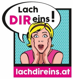 Lach DIR eins! lachdireins.at