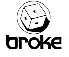 broke