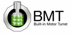 BMT Built-in Motor Turret