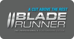 A CUT ABOVE THE REST BLADE RUNNER THE PROFESSIONAL'S PLASTERBOARD CUTTER