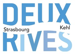 DEUX RIVES STRASBOURG KEHL