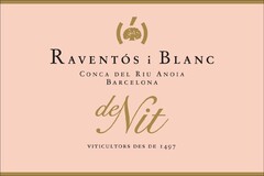 RAVENTÓS I BLANC CONCA DEL RIU ANOIA BARCELONA DE NIT VITICULTORS DES DE 1497