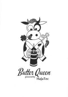 Butter Queen powered by HaJaTec