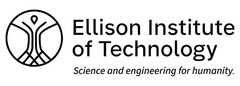 Ellison Institute of Technology Science and engineering for humanity .