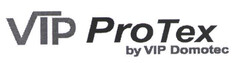 VIP ProTex by VIP Domotec