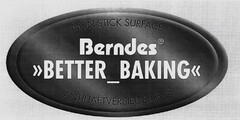 NON-STICK SURFACE Berndes BETTER_BAKING ANTIHAFTVERSIEGELUNG