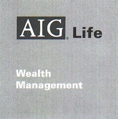 AIG.Life Wealth Management