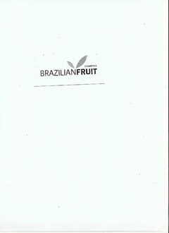 Brazilian Fruit Cosmetics