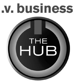 .v. business THE HUB