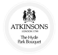 A ATKINSONS LONDON 1799 The Hyde Park Bouquet