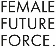 Female Future Force.