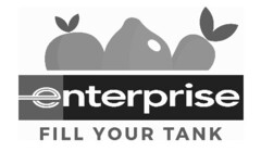 ENTERPRISE FILL YOUR TANK