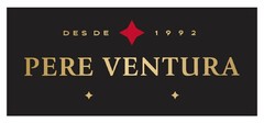 DES DE 1992 PERE VENTURA