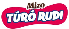 Mizo TÚRÓ RUDI