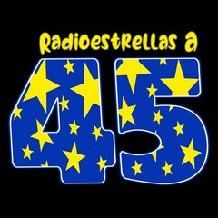 RADIOESTRELLAS A 45