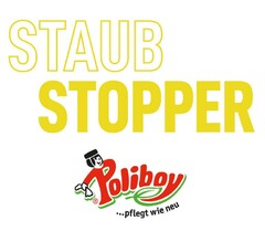 STAUBSTOPPER Poliboy ...pflegt wie neu