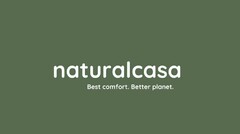 naturalcasa Best comfort. Better planet.