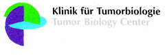 Klinik für Tumorbiologie Tumor Biology Center