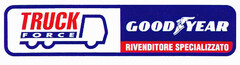 TRUCK FORCE GOOD YEAR RIVENDITORE SPECIALIZZATO