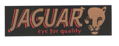 JAGUAR eye for quality