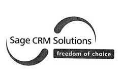 Sage CRM Solutions freedom of choice