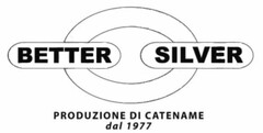 BETTER SILVER PRODUZIONE DI CATENAME dal 1977