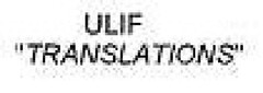 ULIF "TRANSLATIONS"