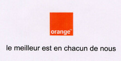 orange le meilleur est en chacun de nous