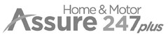 ASSURE HOME & MOTOR 247 PLUS