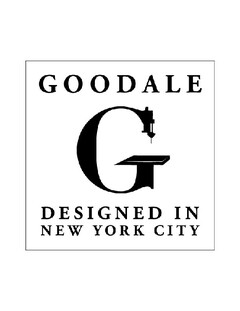 GOODALE G DESIGNED IN NEW YORK CITY