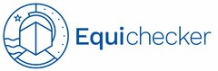 EQUICHECKER