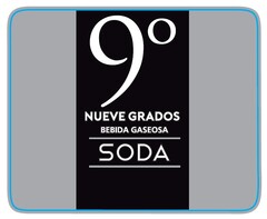 9° NUEVE GRADOS BEBIDA GASEOSA SODA